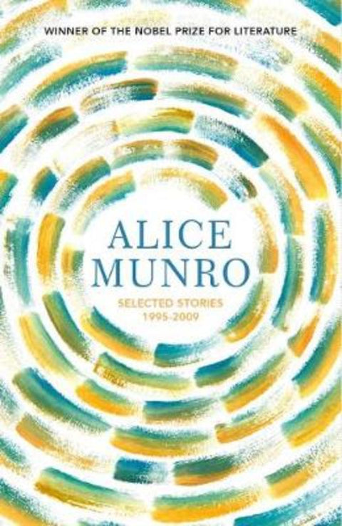 Selected Stories Volume Two: 1995-2009 by Alice Munro - 9781784876852