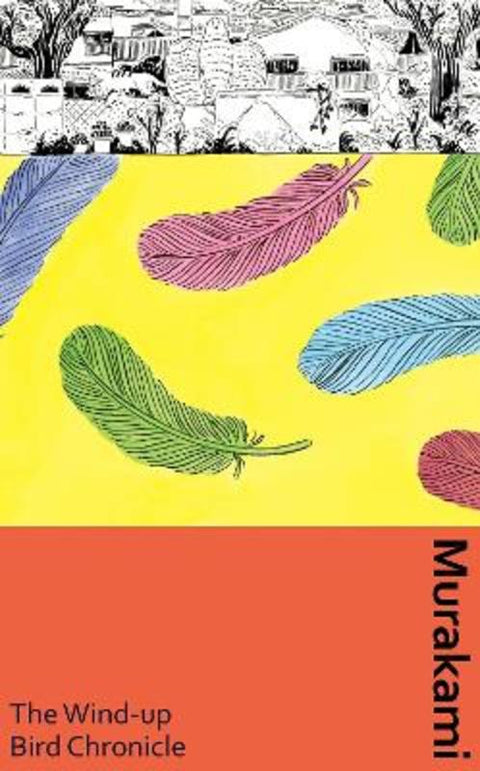 The Wind-Up Bird Chronicle by Haruki Murakami - 9781784878009