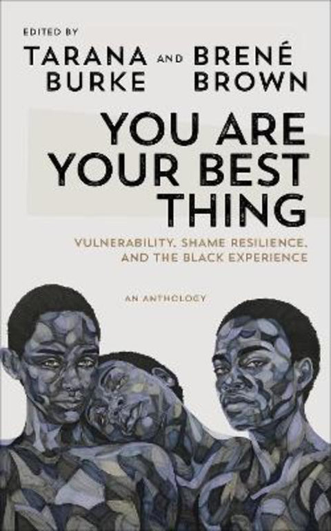 You Are Your Best Thing by Tarana Burke - 9781785043826