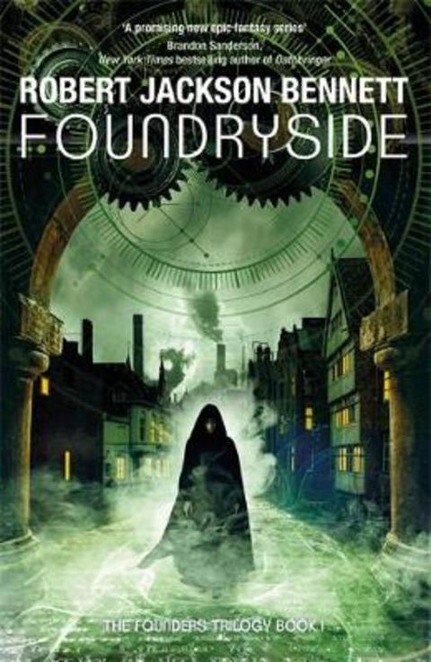 Foundryside by Robert Jackson Bennett - 9781786487858