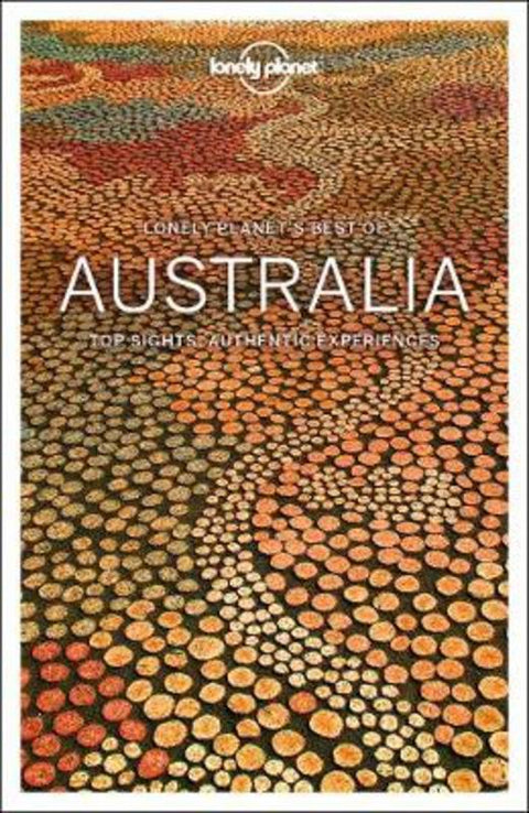 Lonely Planet Best of Australia by Lonely Planet - 9781787013933