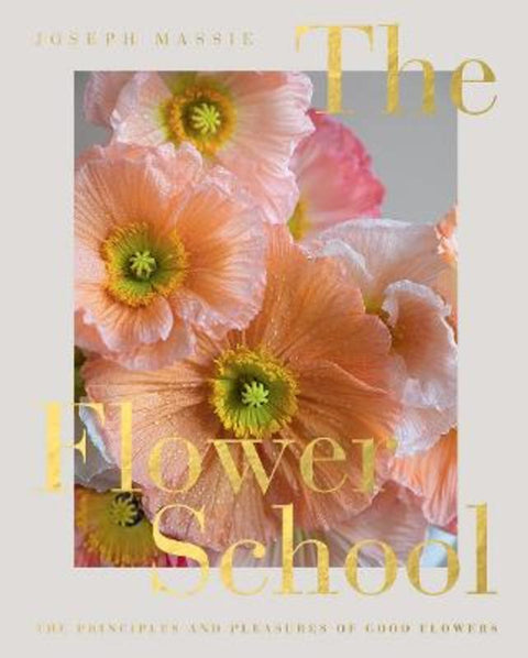 The Flower School by Joseph Massie - 9781787138209