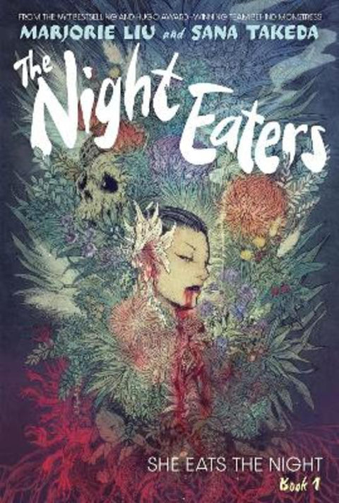 The Night Eaters: She Eats the Night (Book 1) by Marjorie Liu - 9781787739666