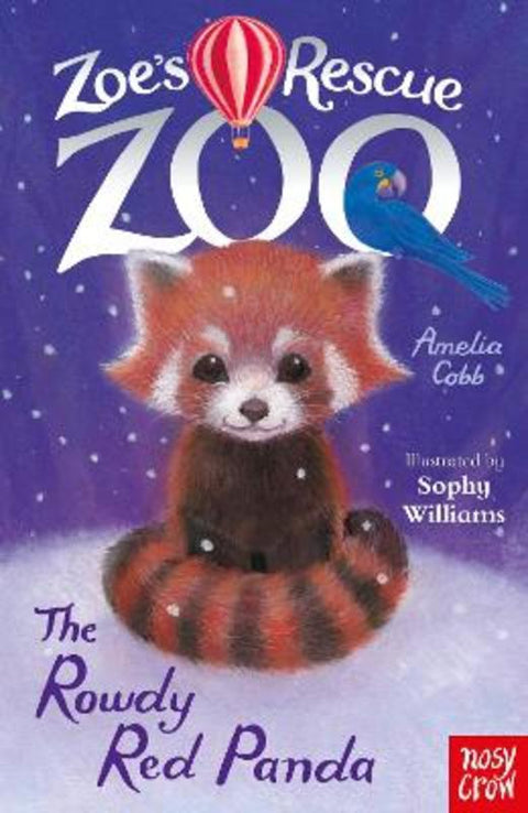 Zoe's Rescue Zoo: The Rowdy Red Panda by Sophy Williams - 9781788009331