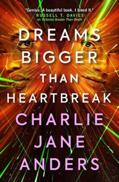 Unstoppable - Dreams Bigger Than Heartbreak by Charlie Jane Anders - 9781789095449