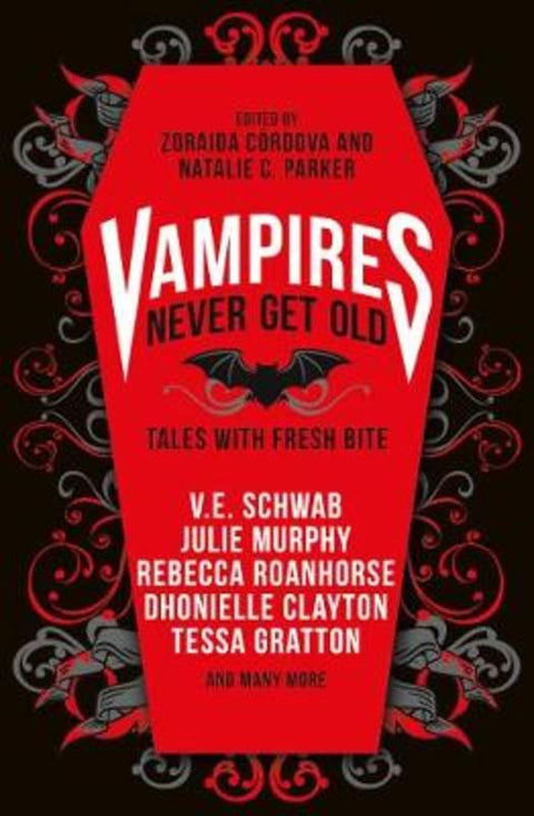 Vampires Never Get Old: Tales with Fresh Bite by V.E. Schwab - 9781789096958