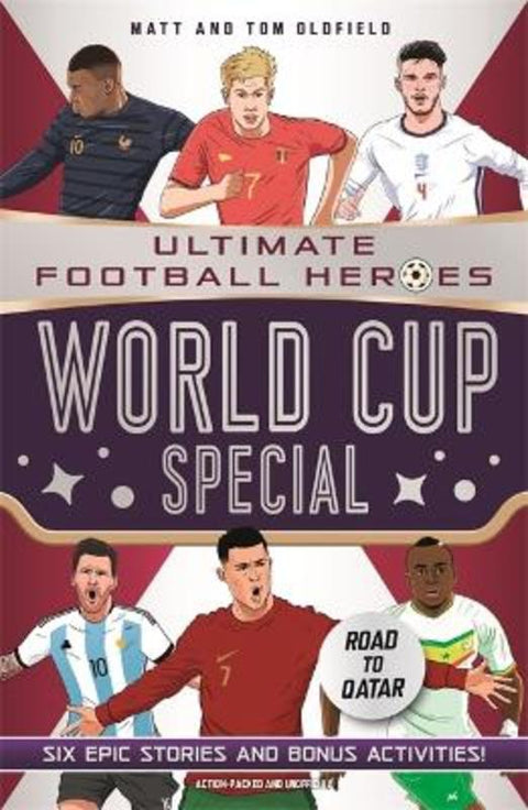 World Cup Special (Ultimate Football Heroes) by Matt & Tom Oldfield - 9781789464894