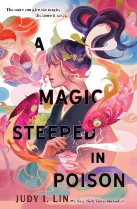 A Magic Steeped In Poison by Judy I. Lin - 9781803362182