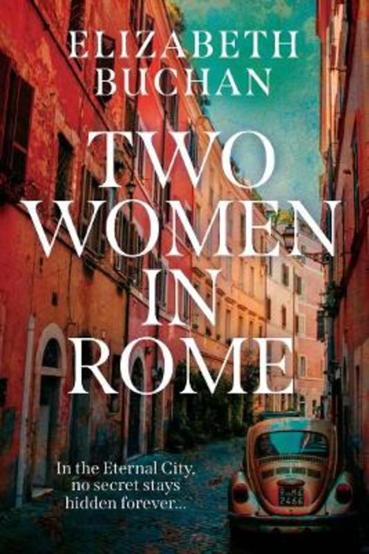 Two Women in Rome by Elizabeth Buchan - 9781838954437