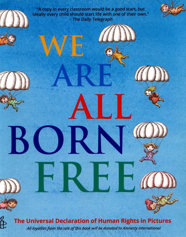 We Are All Born Free by Amnesty International - 9781847806635