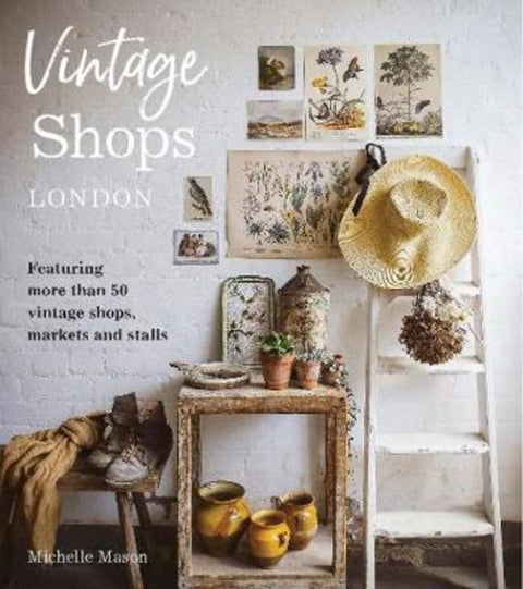 Vintage Shops London by Michelle Mason - 9781910258996