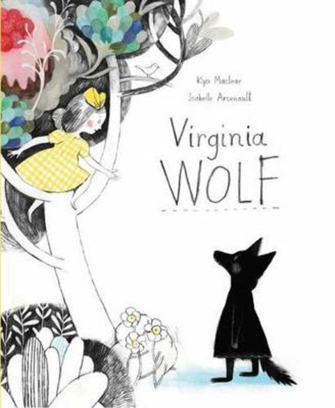 Virginia Wolf by Kyo Maclear - 9781911496038