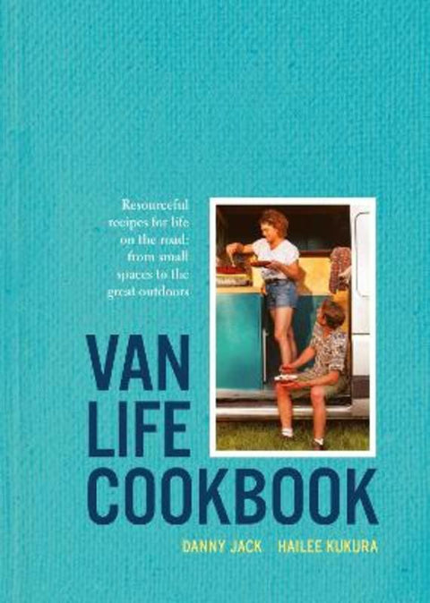 Van Life Cookbook by Danny Jack - 9781911682189