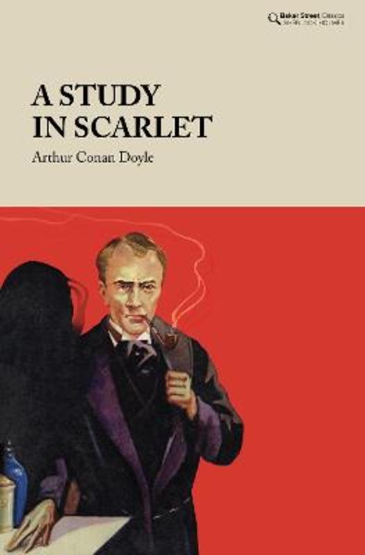 A Study in Scarlet by Arthur Conan Doyle - 9781912464470
