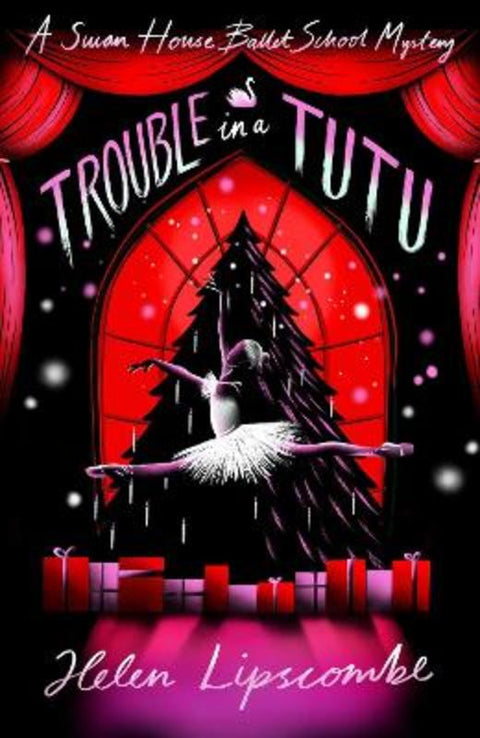 Trouble in a Tutu by Helen Lipscombe - 9781912626960