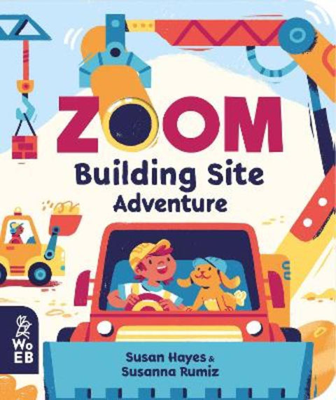 Zoom: Building Site Adventure by Susan Hayes - 9781912920419