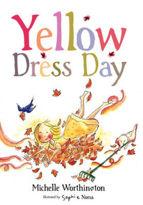 Yellow Dress Day by Michelle Worthington - 9781921042102