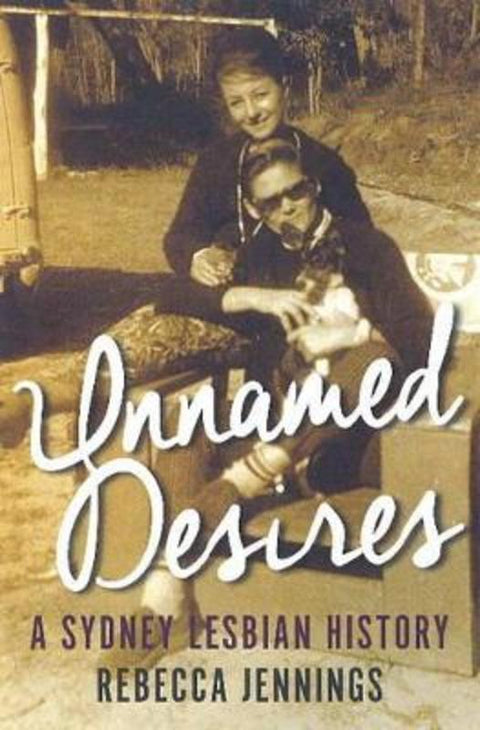 Unnamed Desires by Rebecca Jennings - 9781922235701