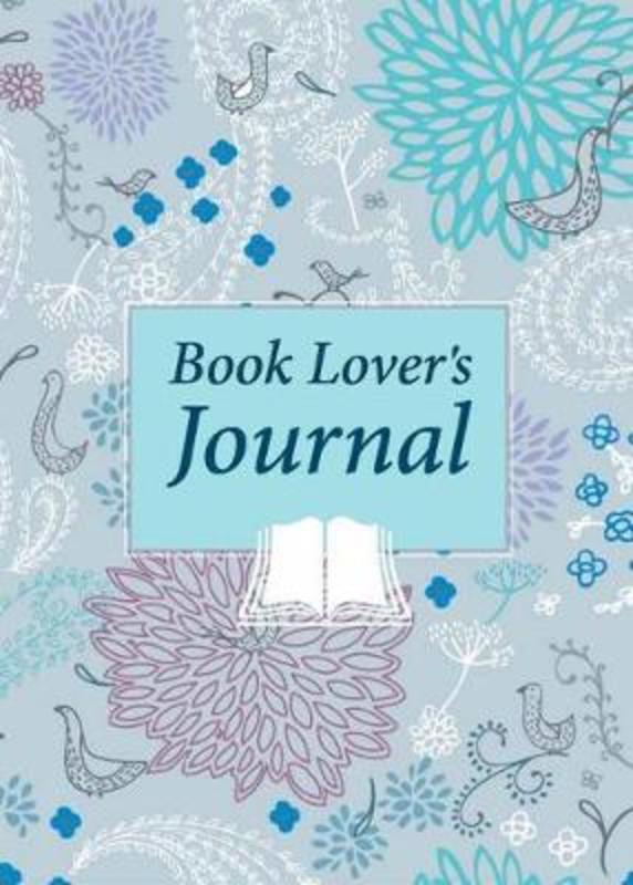 Australian Book Lover's Journal by Andrew Swaffer | 9781925403930 ...