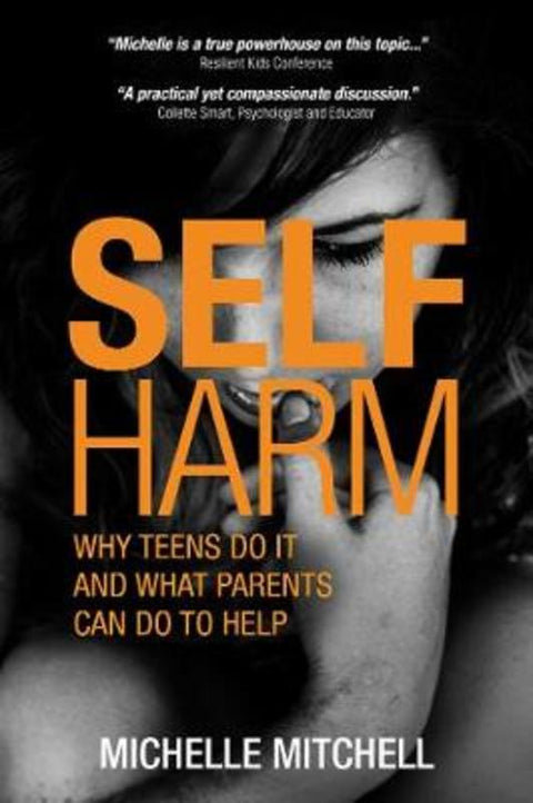 Self Harm by Michelle Mitchell - 9781925675573