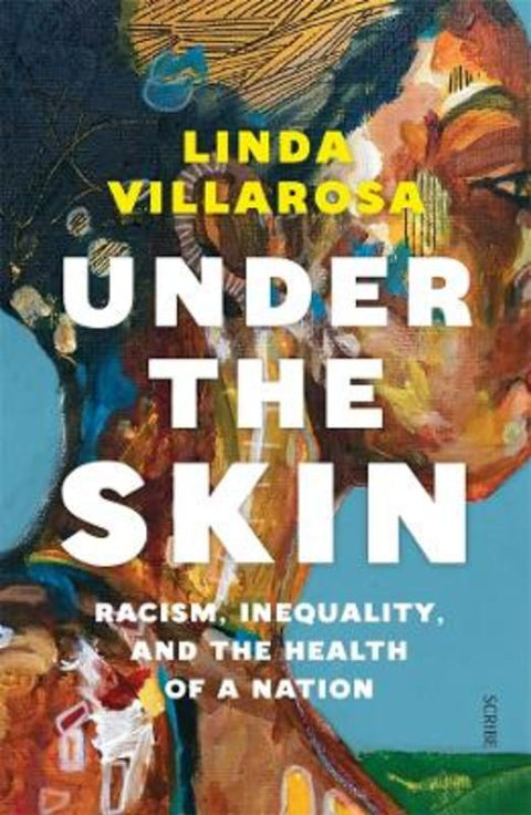 Under the Skin by Linda Villarosa - 9781925849127