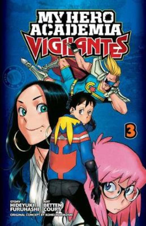 My Hero Academia: Vigilantes, Vol. 3 by Kohei Horikoshi - 9781974702572