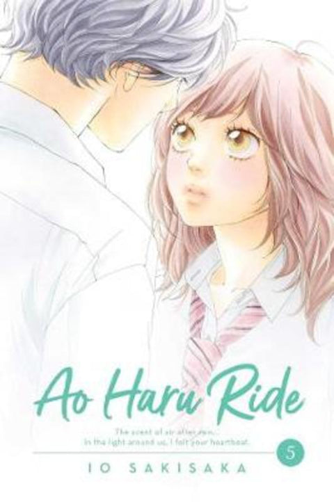 Ao Haru Ride, Vol. 5 : Volume 5 by Io Sakisaka - 9781974702695