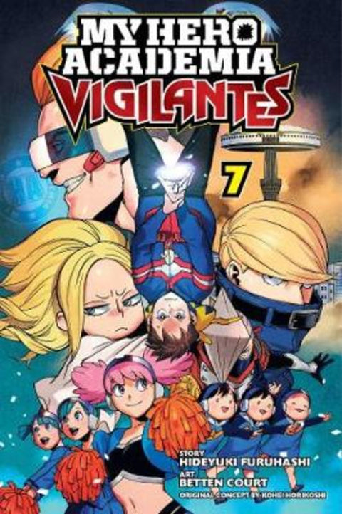 My Hero Academia: Vigilantes, Vol. 7 by Kohei Horikoshi - 9781974710669