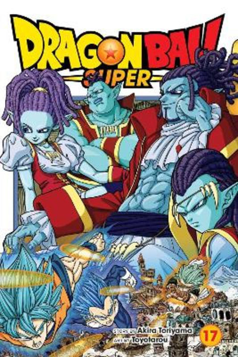 Dragon Ball Super, Vol. 17 : Volume 17 by Akira Toriyama - 9781974734511