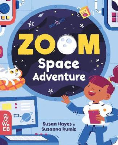 Zoom: Space Adventure by Susan Hayes - 9781999967970